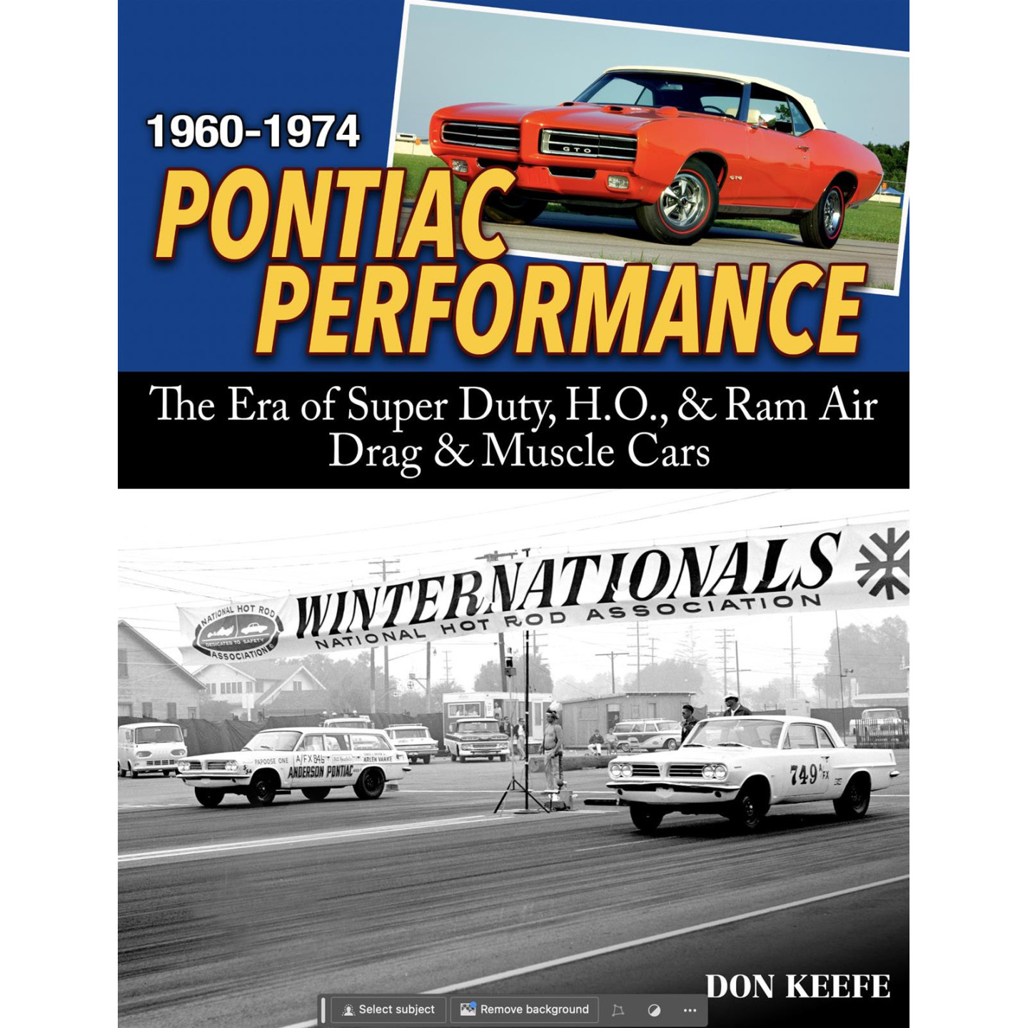 Performance Pontiac 1960-74 : L’ère du Super Duty, du H.O. et du Ram Air Drag CT694