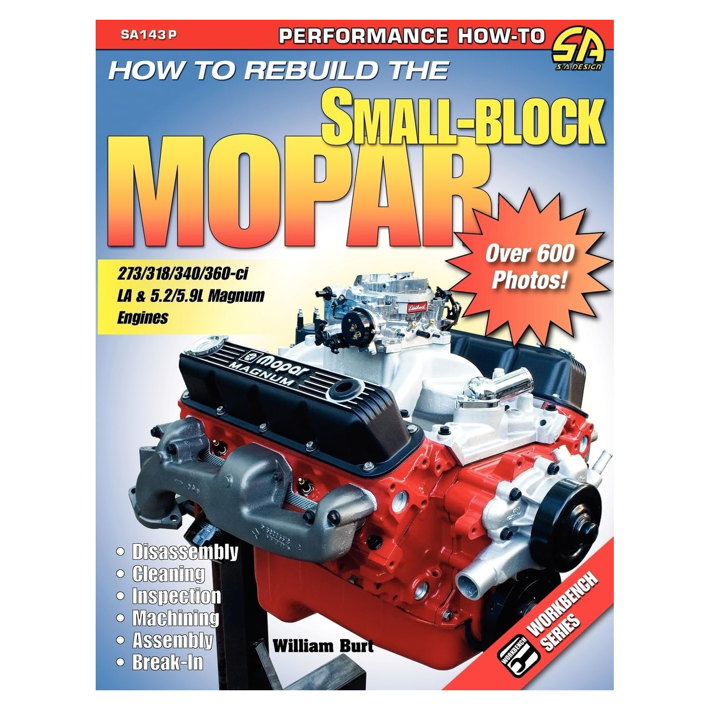 Comment reconstruire le Mopar Small Block SA143P